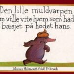 Forsiden til Den lille muldvarpen som ville vite hvem som hadde bæsjet på hodet hans