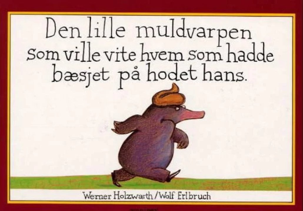 Forsiden til Den lille muldvarpen som ville vite hvem som hadde bæsjet på hodet hans